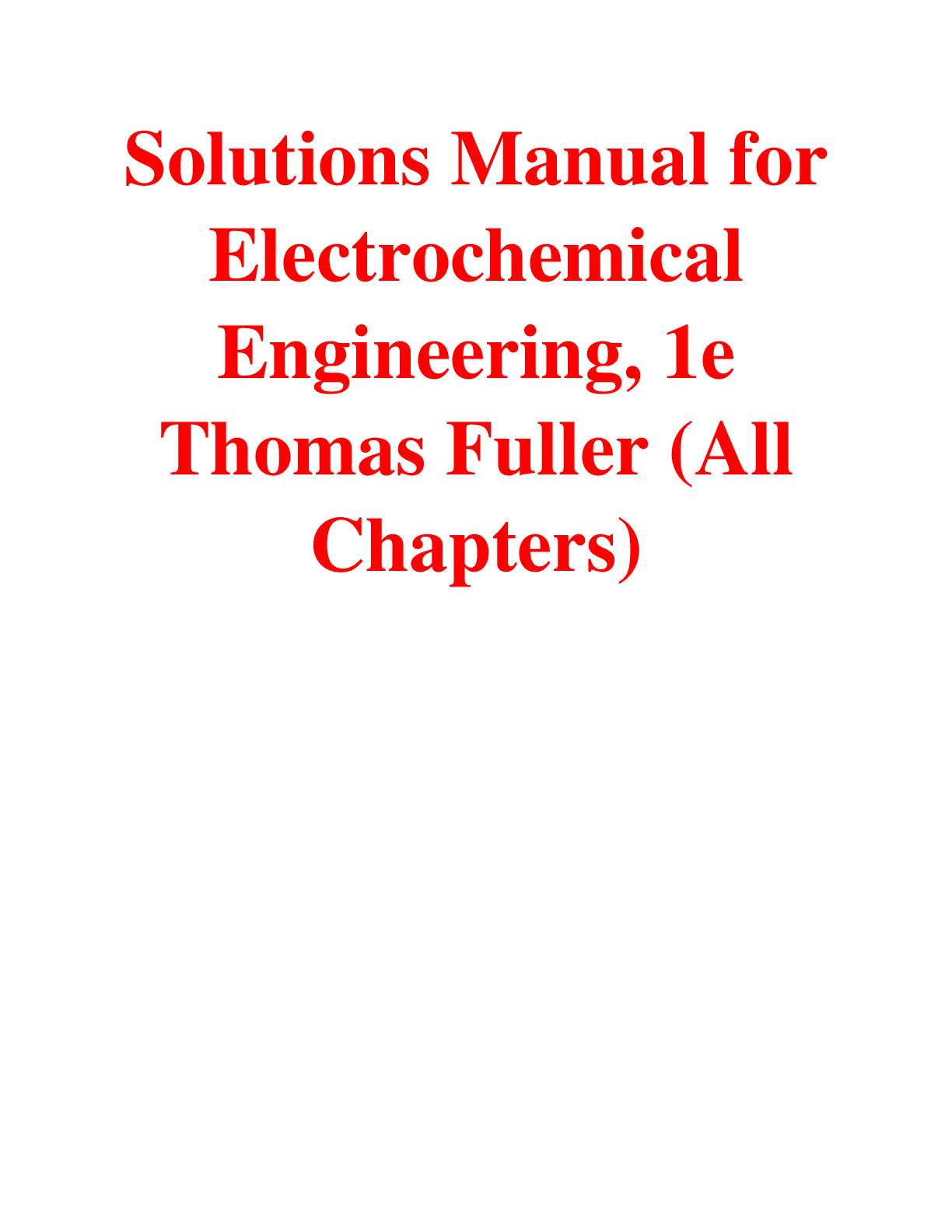 Preview image of Electrochemical Engineering, 1e Thomas Fuller (Solutions Manual) document